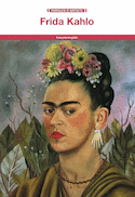 Frida Kahlo [édition bilingue]